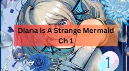 Diana Is A Strange Mermaid Ch 1